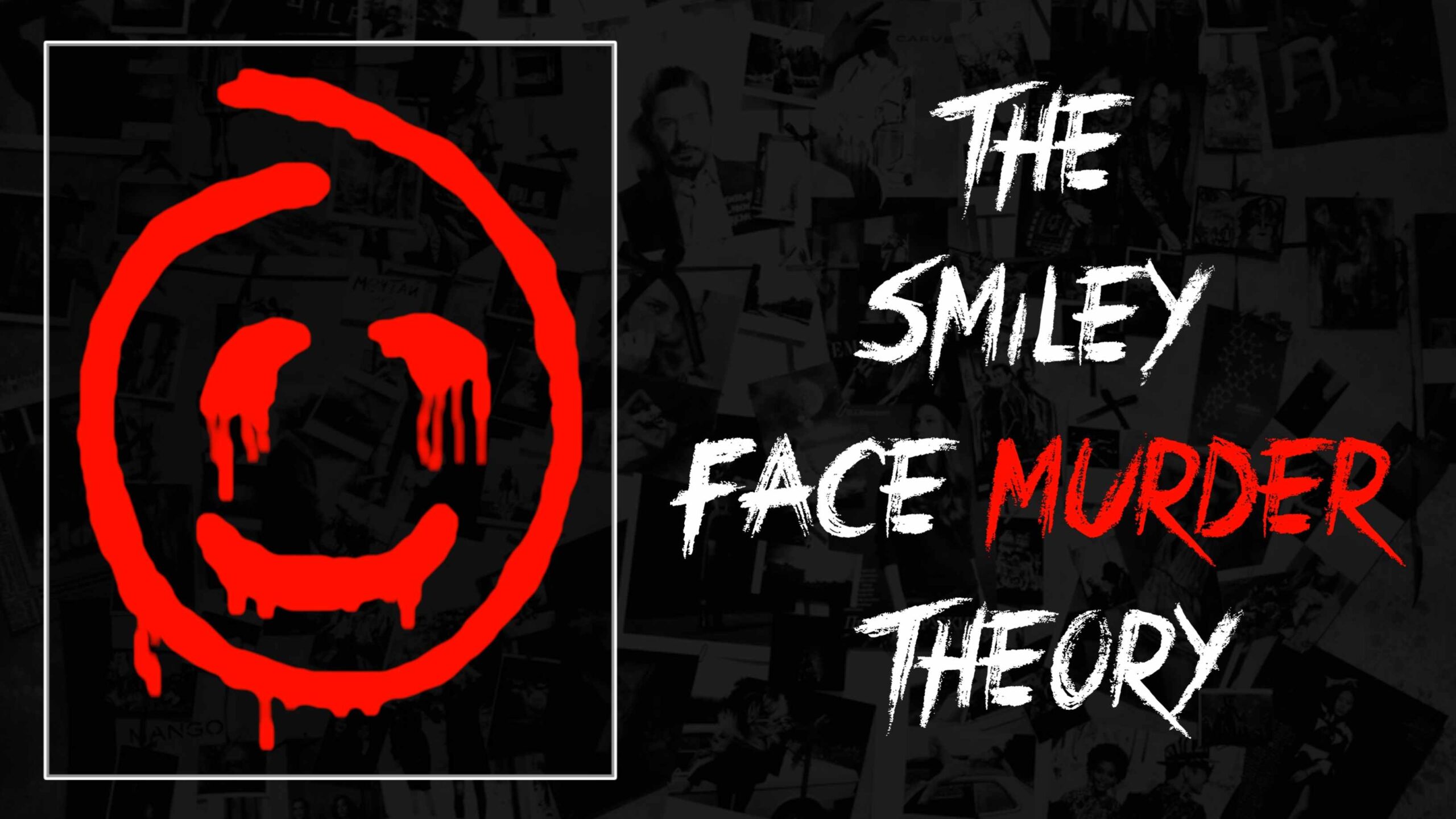 Déi "Smiley Face" Mordtheorie: Si sinn net erdronk, si goufen brutal ermord! 1