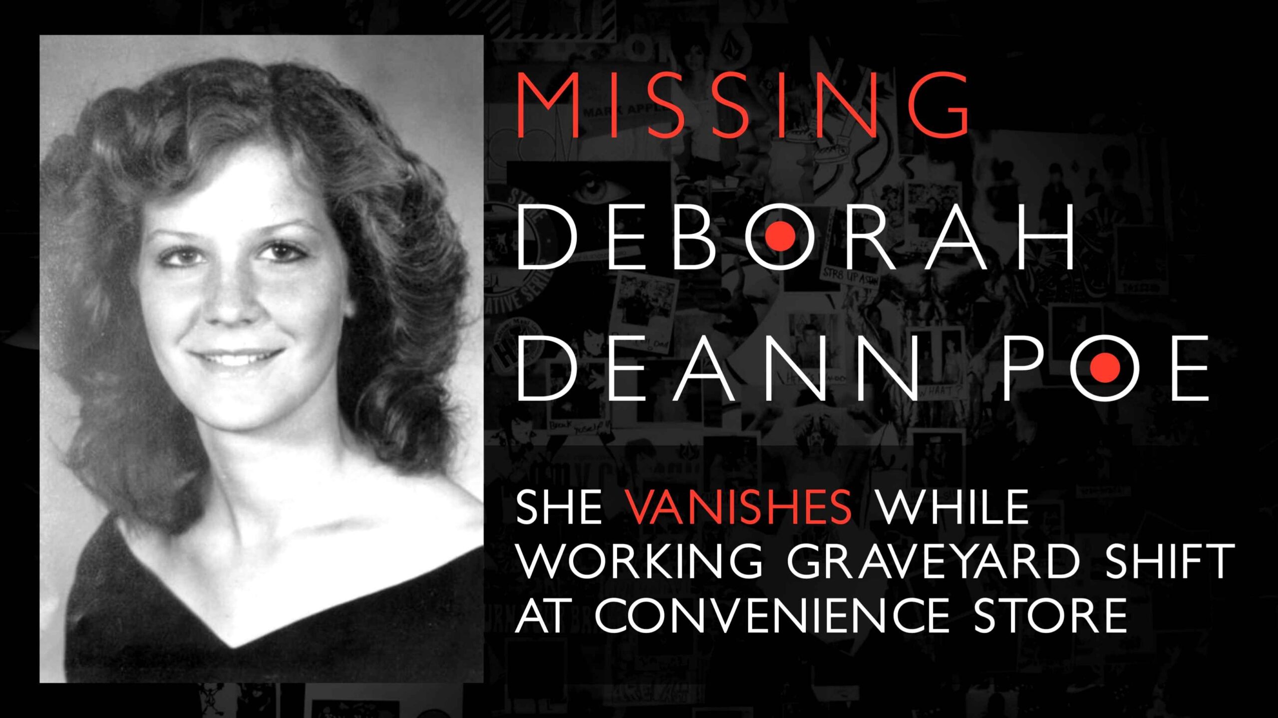Nevyřešené zmizení Deborah Poe 1