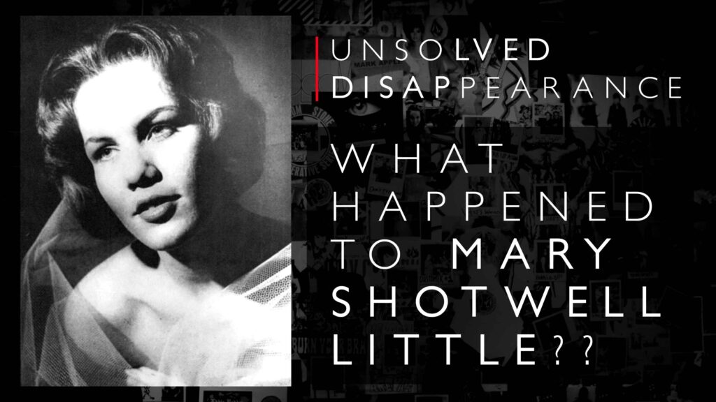 Uoløst mysterium: Mary Shotwell Little's chillende forsvinden
