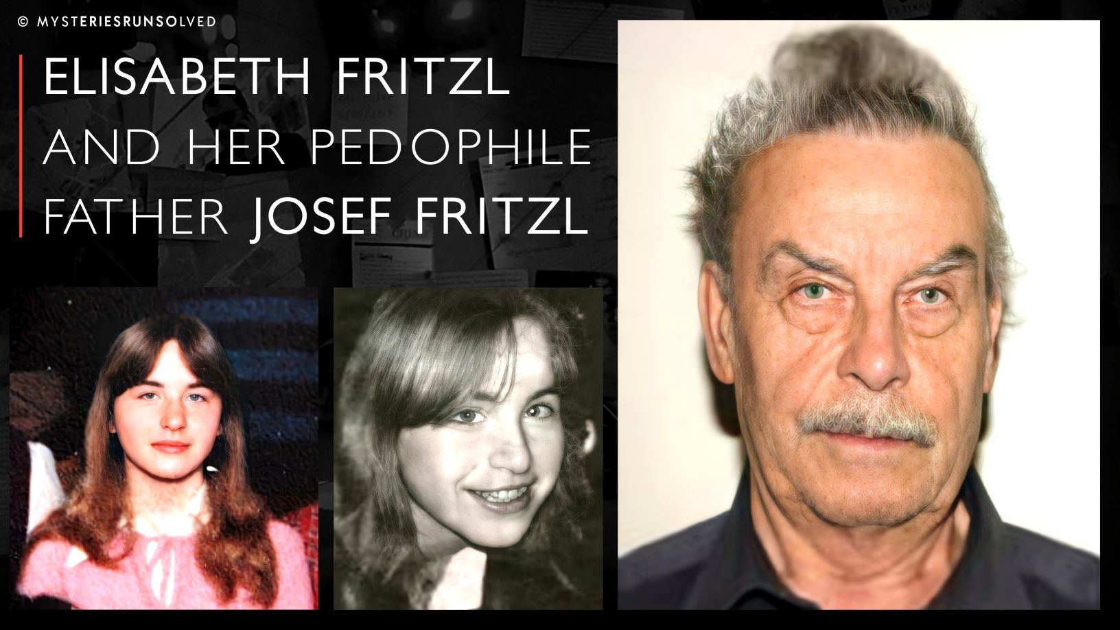 Josef Fritzl And Elisabeth Fritzl