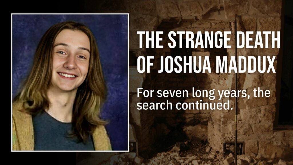 Strange death: Joshua Maddux was found dead in a chimney!